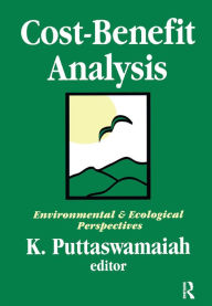 Title: Cost-benefit Analysis: With Reference to Environment and Ecology, Author: James H. Meisel