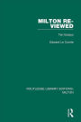 Milton Re-viewed: Ten Essays