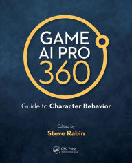 Title: Game AI Pro 360: Guide to Character Behavior, Author: Steve Rabin