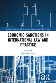 Title: Economic Sanctions in International Law and Practice, Author: Masahiko Asada