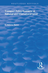 Title: Transport Policy Problems at National and International Level: A Contribution by the Transport Workers' Unions, Author: International Transport Worker's Federation