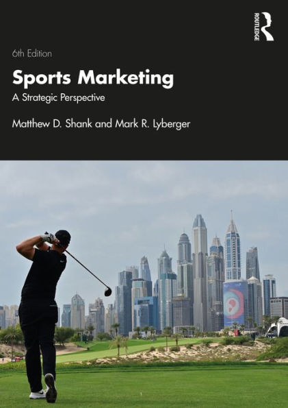 Sports Marketing: A Strategic Perspective