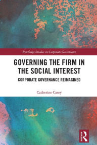 Pdf files download books Governing the Firm in the Social Interest: Corporate Governance Reimagined English version 9781032707600 MOBI PDF PDB