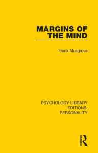 Title: Margins of the Mind, Author: Frank Musgrove