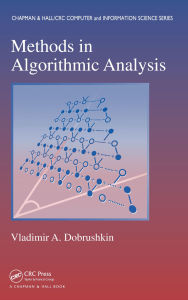 Title: Methods in Algorithmic Analysis, Author: Vladimir A. Dobrushkin