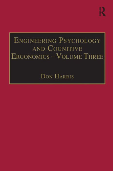 Engineering Psychology and Cognitive Ergonomics: Volume 3: Transportation Systems, Medical Ergonomics and Training