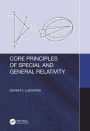 Core Principles of Special and General Relativity