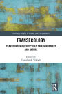 Transecology: Transgender Perspectives on Environment and Nature