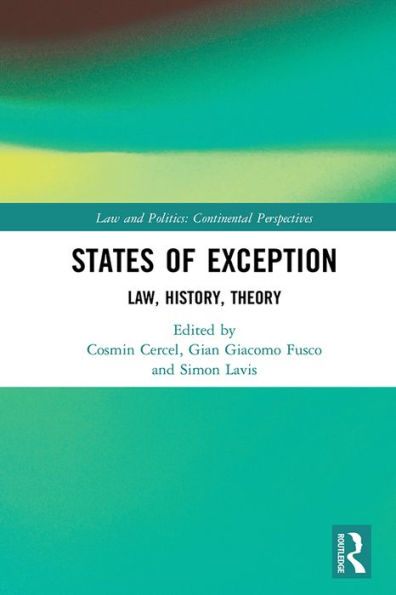 States of Exception: Law, History, Theory