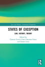 States of Exception: Law, History, Theory