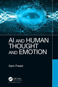 Title: AI and Human Thought and Emotion, Author: Sam Freed