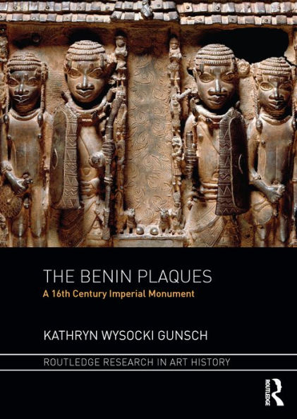 The Benin Plaques: A 16th Century Imperial Monument