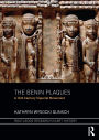 The Benin Plaques: A 16th Century Imperial Monument