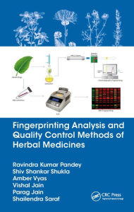 Title: Fingerprinting Analysis and Quality Control Methods of Herbal Medicines, Author: Ravindra Kumar Pandey