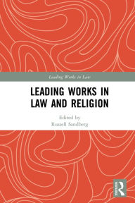 Title: Leading Works in Law and Religion, Author: Russell Sandberg