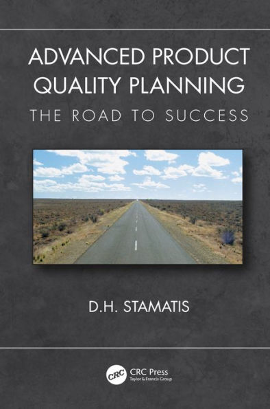 Advanced Product Quality Planning: The Road to Success