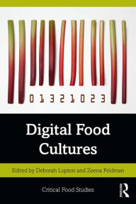 Title: Digital Food Cultures, Author: Deborah Lupton