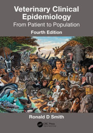 Title: Veterinary Clinical Epidemiology: From Patient to Population, Author: Ronald D. Smith