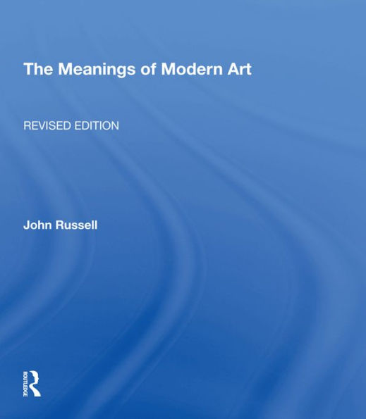 Meanings Of Modern Art, Revised