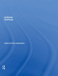 Title: African Textiles, Author: J. Picton