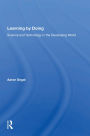 Learning By Doing: Science And Technology In The Developing World