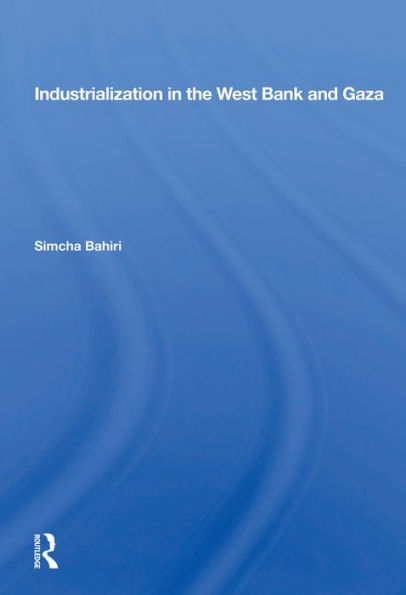 Industrialization In The West Bank And Gaza