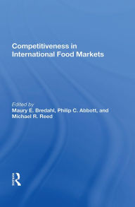 Title: Competitiveness In International Food Markets, Author: Maurey E Bredahl