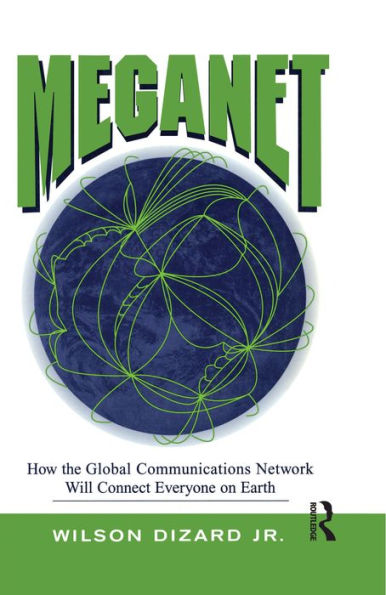 Meganet: How The Global Communications Network Will Connect Everyone On Earth