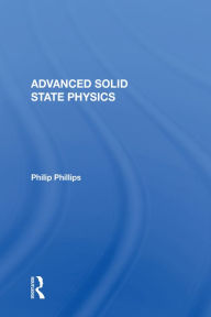 Title: Advanced Solid State Physics, Author: Philip Phillips