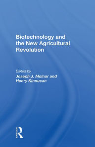 Title: Biotechnology And The New Agricultural Revolution, Author: Joseph J Molnar