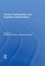 Farmer Participation and Irrigation Organization