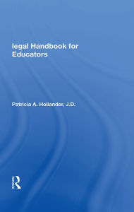 Title: Legal Handbook For Educators, Author: Patricia Hollander