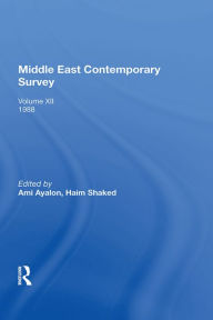 Title: Middle East Contemporary Survey: Volume XII: 1988, Author: Ami Ayalon
