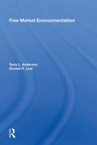 Title: Free Market Environmentalism, Author: Terry L. Anderson