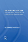 Enlightened Racism: The Cosby Show, Audiences, And The Myth Of The American Dream