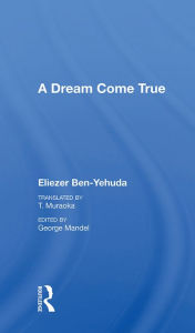 Title: A Dream Come True, Author: Eliezer Ben-yehuda