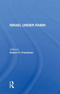 Title: Israel Under Rabin, Author: Robert O Freedman