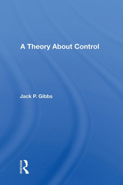 A Theory About Control