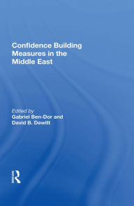 Title: Confidence Building Measures In The Middle East, Author: Gabriel Ben-dor