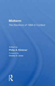 Title: Midterm: The Elections of 1994 in Context, Author: Philip A. Klinkner