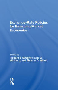 Title: Exchange-rate Policies For Emerging Market Economies, Author: Richard J Sweeney