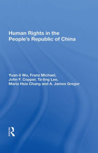 Title: Human Rights In The People's Republic Of China, Author: Yuan-li Wu