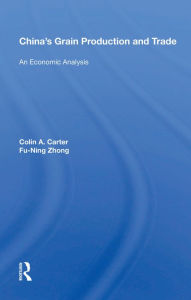 Title: China's Grain Production and Trade: An Economic Analysis, Author: Colin A. Carter