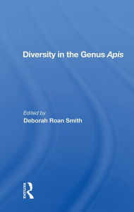 Title: Diversity in the Genus Apis, Author: Deborah Roan Smith