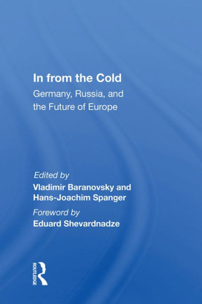 In From The Cold: Germany, Russia, And The Future Of Europe