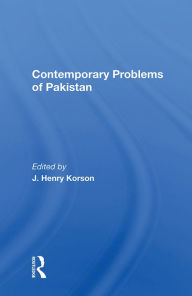 Title: Contemporary Problems Of Pakistan, Author: J. Henry Korson