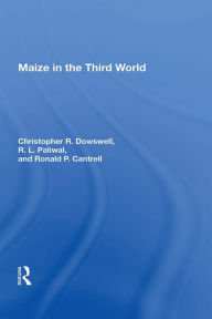 Title: Maize In The Third World, Author: Christopher Dowswell