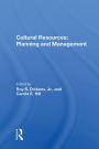 Cultural Resources: Planning And Management