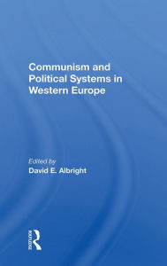 Title: Communism And Political Systems In Western Europe, Author: David Albright