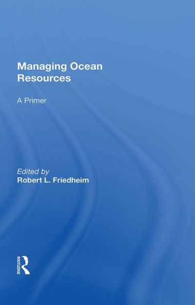 Managing Ocean Resources: a Primer
